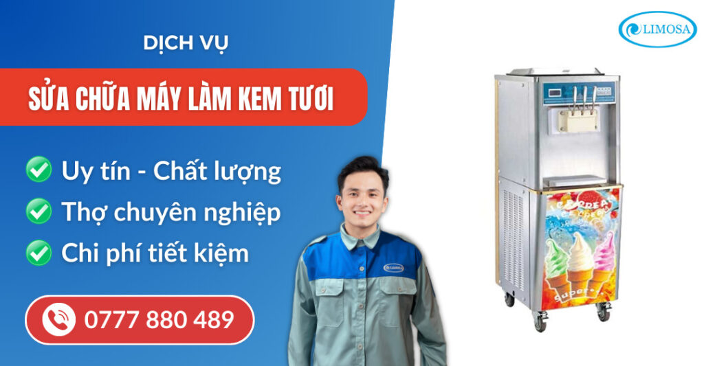 Sửa chữa máy làm kem tươi suatulanhlimosa