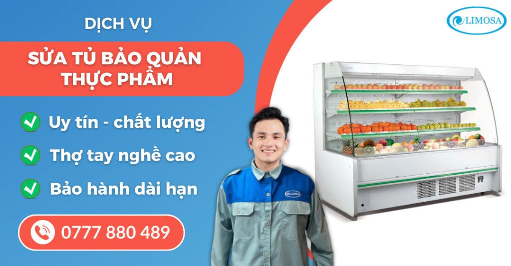 Sửa tủ bảo quản thực phẩm suatulanhlimosa