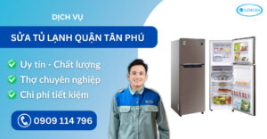 Sửa tủ lạnh quận Tân Phú suatulanhlimosa