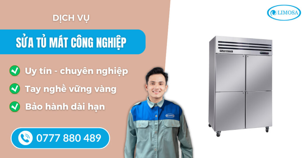 Sửa tủ mát công nghiệp suatulanhlimosa