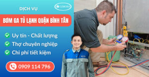 Bơm ga tủ lạnh quận Bình Tân suatulanhlimosa