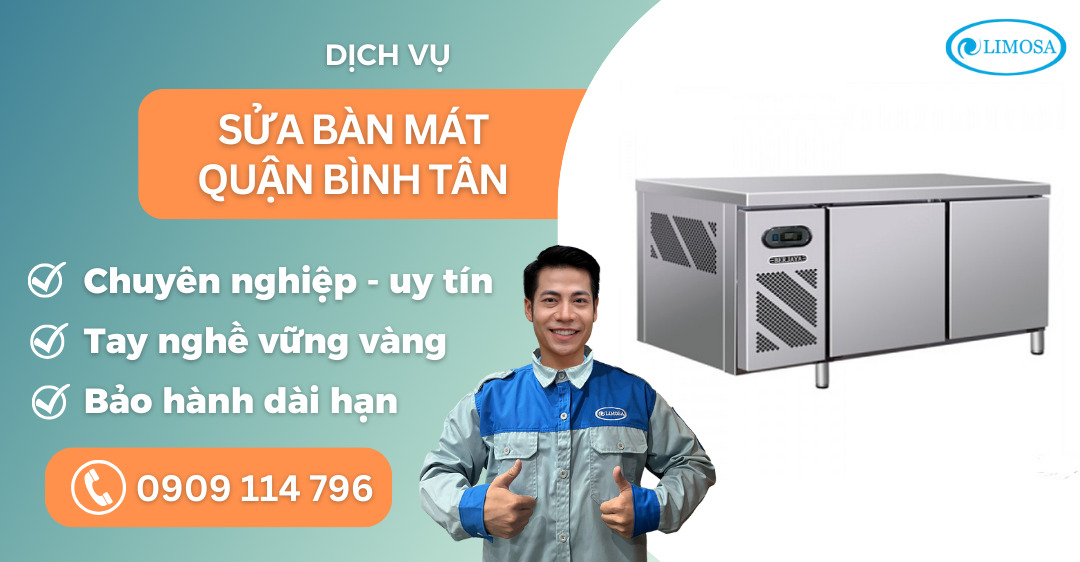 Sửa bàn mát quận Bình Tân suatulanhlimosa