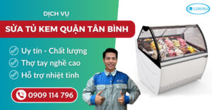 Sửa tủ kem quận Tân Bình suatulanhlimosa