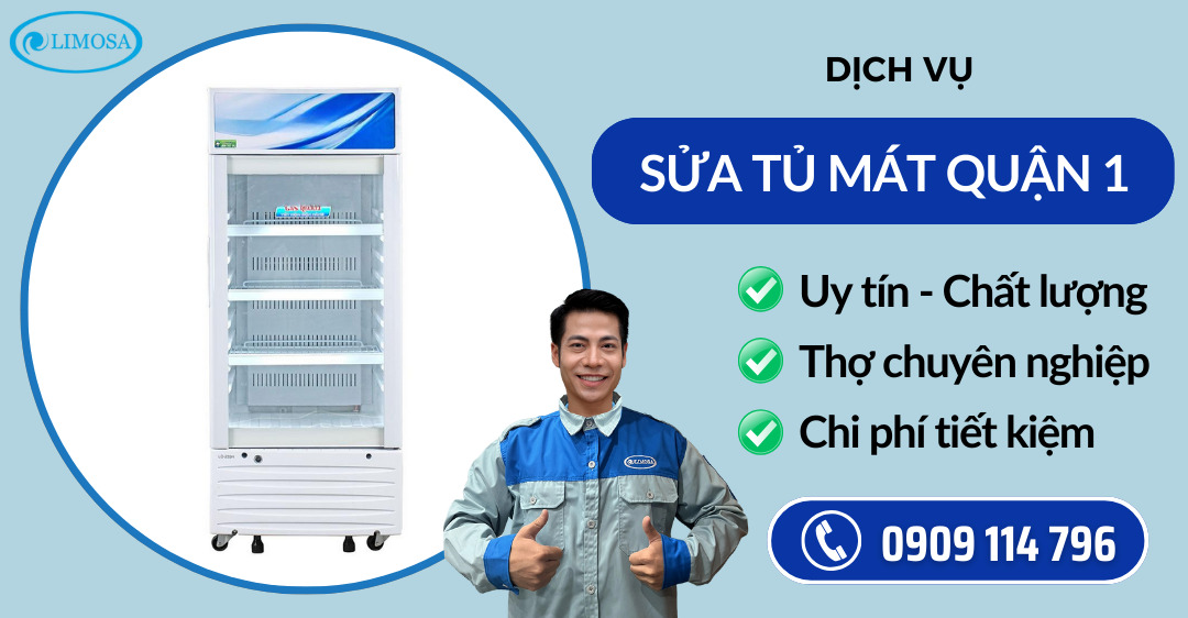 Sửa tủ mát quận 1 suatulanhlimosa