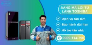 bảng mã lỗ tủ lạnh Toshiba