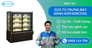 Sửa tủ trưng bày bánh kem Kincool suatulanhlimosa