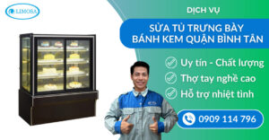 Sửa tủ trưng bày bánh kem quận Bình Tân suatulanhlimosa