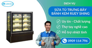 Sửa tủ trưng bày bánh kem Ruey Shing suatulanhlimosa